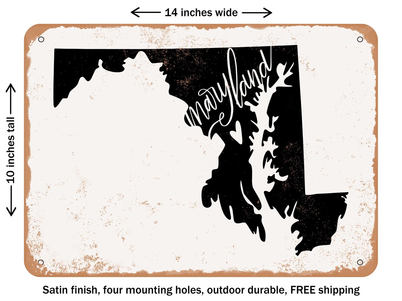 DECORATIVE METAL SIGN - Maryland Heart - Vintage Rusty Look